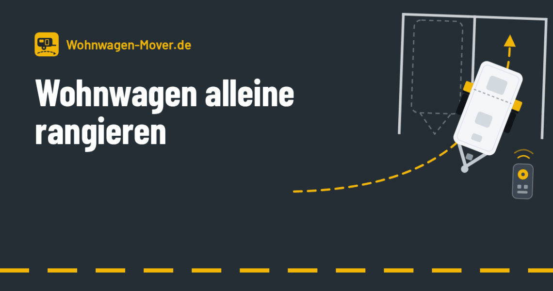 Grafik zum Artikel: Wohnwagen alleine rangieren: Tipps für Stellplatz, Einfahrt und Garage
