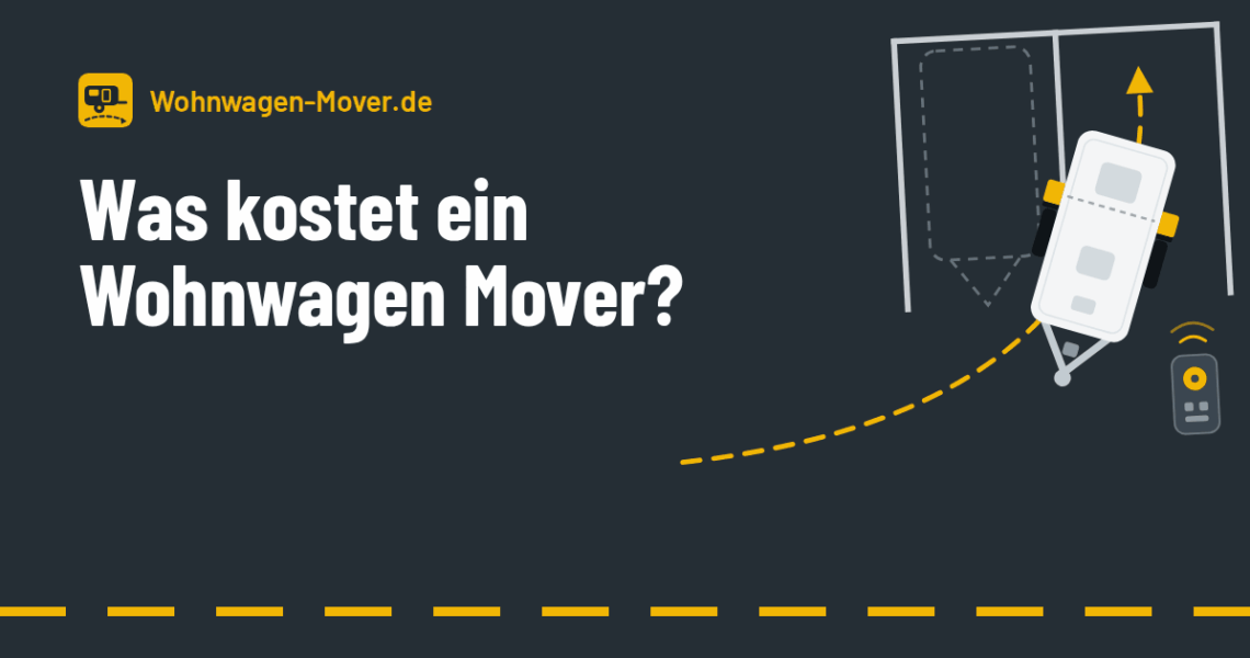 Grafik zum Artikel: Was kostet ein Wohnwagen Mover? Gerät, Einbau und Akku